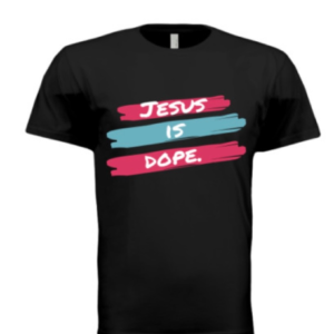 Jesus Is Dope Tee - Multicolor